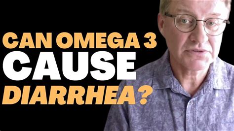 can omega 3 cause diarrhea.